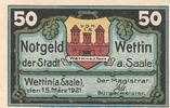 Seriennotgeld Deutschland Notgeld Wettin 50 Pfennig Notgeld Stadt Wettin 1421.2 , 50 Pfennig Schein in kfr. von 1921 , SA -