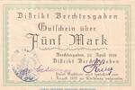 Großnotgeld 1918 5 Mk. Notgeld Distikt Berchtesgaden , 5 Mark Schein in gbr. Geiger 038.03 von 1919 BAY -