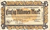 Großnotgeld Inflation 50 Millionen Mark Banknote Kreis & Stadt Kreuznach, 50 Millionen Mark Schein in kfr. Keller 2813.b -