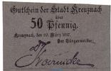 Notgeld Deutschland 50 Pfennig , dunkelgrau Notgeld Stadt Kreuznach , 50 Pfennig dunkelgrau in kfr. Tieste 3725.05.10 von 19 -