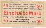 Notgeld DE 1/2 Mk. Notgeld Stadt Waldenburg 7660.15.095 , 1 halbe Mark Schein in kfr. o.D. SLN -