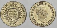 Württemberg 1 Kreuzer 1830 Wilhelm I. 1816-1864. Selten in dieser Erhaltung. UNC