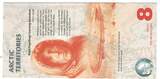 United States 2011 Banknote, 8 DOLLAR ARCTIC TERRITORIES UNC(65-70)