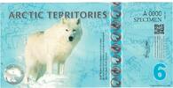 United States Dollar Banknote, 6 DOLLAR ARTIC TERRITORIES -