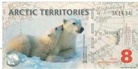 United States Dollar Banknote, 8 DOLLAR ARCTIC TERRITORIES -