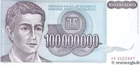 YUGOSLAVIA 100000000 Dinara YUGOSLAVIA 100000000 Dinara 1993 UNC -