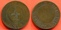 Ausländische Münzen REAL REPUBLIQUE DOMINICA 1/4 DE EN BRONZE 1844 POIDS 3.7g / N° CATALOGUE : KM1 -