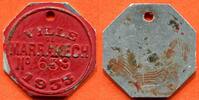 Ausländische Münzen VILLE DE MARRAKECH PLAQUE DE TAXE SUR LES CHIENS 1933 N°639 EN ALUMINIUM PEINT EN ROUGE * -