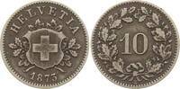 Schweiz 10 Rappen 1873 VF mit feiner Patina