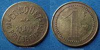 Jeton monnaie 1 franc Conquet, 21 Avenue du pont de Flandre, jeton monnaie de 1 franc, laiton, TTB+ -