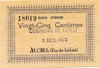 Numismatique des mines 25 centimes AUCHEL, Compagnie de Ferfay, 25 centimes, 3 Décembre 1915, P.62.23 Q.NEUF -