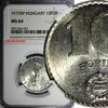 Hungary 10 Forint Hungary 1972 BP Strobl Monument NGC MS64 TOP GRADED BY NGC KM# 595 (7) -