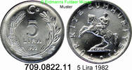 Türkei 5 Lira *468 KM949 . 709.0822.11 -