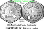 Deutschland Hünfeld Kreis Fulda Brotmarke Bäckerei Hodes . Erdmann 300-850 . 952.0650.12 -