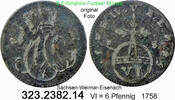 Sachsen-Weimar-Eisenach 6 Pfennig Craig 15 . Ernst August Constantin 1756-1759 . 323.2382.14 -