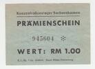 Deutschland/ Lager Sachsenhausen 1 RM Prämienschein Lager Sachsenhausen, 1 RM Prämienschein, Nr. 945604 -