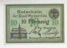 Deutschland / Weissenfels 10 Pfennig Schein Deutschland / Weissenfels, 10 Pfennig Schein -