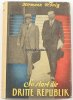 Drittes Reich 1942 Hermann Hönig/So starb die Dritte Republik/Mit Schutzumschlag 1-2