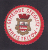 Steglitz/Kreis Teltow/Berlin Siegelmarke / Verschlussmarke / Gemeinde Steglitz Kreis Teltow -