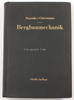 Bundesrepublik Deutschland Maercks / Ostermann / Bergbaumechanik / Lehrbuch für bergmännische Lehranstalten -