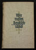 Deutsches Reich 1932 Edwin Erich Dwinger / Wir rufen Deutschland / Heimkehr und Vermächtnis 2