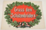 Deutsches Reich O.J. Patriotisches Schild,Gruss den Schützenbrüdern(42,8 x 31,8cm)Pappe 2-3