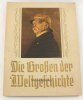 Drittes Reich 1934 Sammelbilder-Album/Die Großen der Weltgeschichte 2-3