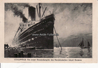 Deutsches Reich Ansichtskarte / Columbus / Ein neuer Riesendampfer des Norddeutschen Lloyd Bremen -