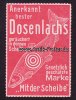 Deutsches Reich O.J. Reklamemarke/Anerkannt bester Dosenlachs/Mit der Scheibe 2