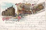 Dortmund Litho/Gruss vom Deutschen Haus Dortmund  1898 2-3