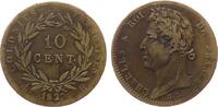 Französische Kolonien 10 Centimes Br Charles X, für Martinique u. Guadeloupe, H, VG 2645 -