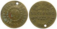 Bolivien Jeton zu 10 Centavos Silber FICHA POR CENTAVOS 1885 / EMPRESA NACIONAL DE BOLIVIA, gelocht, 24 MM ss