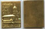 Österreich Oberösterreich Plakette einseitig 1951 M3881 - Urfahr-Linz - Kichweih Christkönig 7.10.51 Vorzüglich - Unzirkuliert