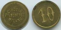 Italien Mailand 10 Centesimi Wertmarke Jeton T303 - Circolo Piemontese Milano Italy