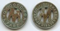 Vereinigten Staaten von Amerika Token Jeton Wertmarke M825 - Delaware Electric Power Co. - Good for one fare USA VF+