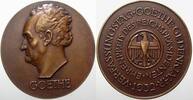 Personenmedaillen Bronzemedaille Goethe, Johann Wolfgang * 1749 in Frankfurt, + 1832 Weimar -