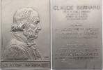 Medicina in nummis Aluminiumplakette Bernard, Claude *1813 St. Julien, +1878 Paris, Professor der Physiologie in Paris. -