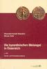 SIGILLOGRAPHIE WASSILIOU / SEIBT - DIE BYZANTINISCHEN BLEISIEGEL IN ÖSTERREICH. Teil 2 -