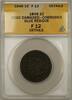 USA Cent Braided Hair 1C Coin ANACS F 12 Details Edge Damaged Corroded Glue Res -