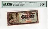 YUGOSLAVIA 1000 DINARA 1963 SPECIMEN PMG 66 EPQ 90,00 EUR  Excl. 15,00 EUR Verzending