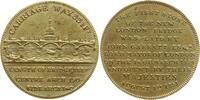 Großbritannien Messingmedaille 1831 William IV., 1830-1837, Eröffnung der London Bridge, THE FIRST STONE ... EF