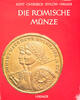 München Literatur Kent / Overbeck / Stylow / Hirmer - Die Römische Münze -
