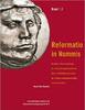 BESTANDSKATALOG. REFORMATIO IN NUMMIS. RAINER OPITZ (HERAUSGEBER), KLAUS-PETER BROZATUS (BEARBEITUNG). -