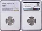 US Dime 1840 Liberty Seated Silver Dime No Drapery AU55 NGC None -