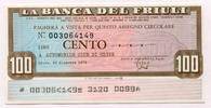 Italien 100 Lire ~ La Banca del Fruili ~ -