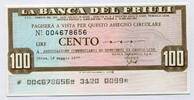 Italien 100 Lire ~ La Banca del Fruili ~ -