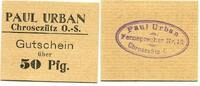 Oberschlesien 50 Pfg. Chrosczütz,Paul Urban, -