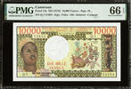 10,000 Francs Cameroun / Cameroon ND Pick-18a GEM UNC PMG 66 EPQ -