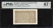Romania Romania / German Occupation WWII 25 Bani 1917 Pick-M1 SUPERB GEM UNC PMG 67 EPQ -
