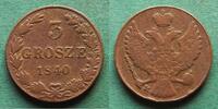 Polen unter Russland 3 Grosze Nikolaus I. 1825-1855 -